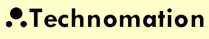 Technomation